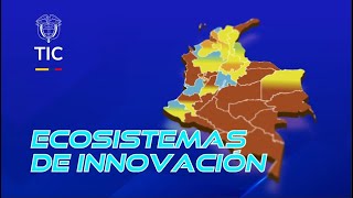 Los Ecosistemas de Innovación Digital fortalecerán los territorios [upl. by Sirromad709]