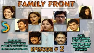 Top End Production Waseem Abbas Ft Saba Hameed  Family Front Drama Serial  Episode2 [upl. by Jeu]