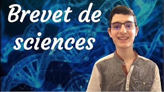 Comment réussir le brevet de sciences  Présentation et conseils [upl. by Armstrong]