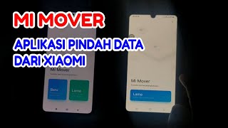 Mi Mover  Aplikasi Pindah Data dari XIAOMI [upl. by Ariaj]