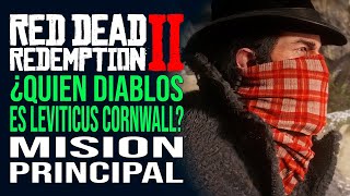 ¿Quién Diablos es Leviticus Cornwall  Red Dead Redemption 2 [upl. by Inilahs]