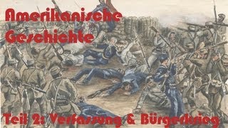 Amerikanische Geschichte erklärt Verfassung amp Bürgerkrieg 22 [upl. by Gayle617]