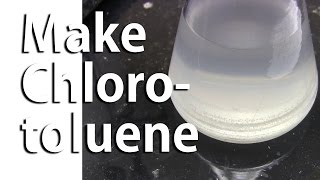 Make Chlorotoluene mixture of isomers 1st step in making Pyrimethamine [upl. by Perkoff]