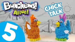 Bunchems ALIVE  Chick Talk [upl. by Rrats766]