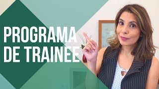 🤷 Como Funciona o PROCESSO SELETIVO para TRAINEE 🙋‍♀️ [upl. by Noitsirhc29]