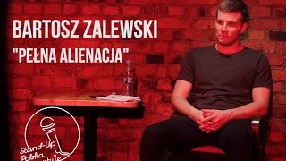 Bartosz Zalewski  Pełna Alienacja [upl. by Coyle]