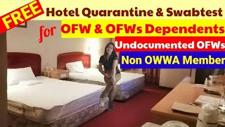 FREE Swabtest and Hotel Quarantine and for OFW amp Non OFWs Dependents [upl. by Easter409]