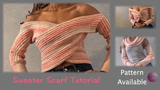 How to Make Crochet Sweater Scarf Tutorial [upl. by Haywood]