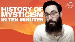 A Brief History of Mysticism [upl. by Lovmilla360]