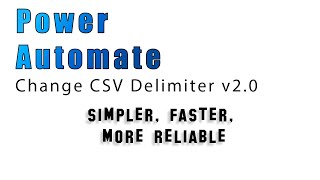 PowerAutomate  Change CSV Delimiter 20 [upl. by Greenland]