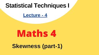 Skewness  Part1  Statistical Techniques 1  Maths 4 Unit 3  Aktu  Btech [upl. by Eadmund]