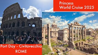 Port Day ROME  Civitavecchia  Princess World Cruise 2025  Ep 10  LivinLifeNow [upl. by Polinski]