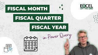 Add a Fiscal Month Quarter or Year Column in Power Query  Excel Off The Grid [upl. by Inattirb]