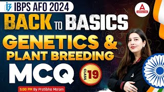 IBPS AFO 2024  Back to Basics Genetics amp Plant breeding MCQs Class 19  By Pratibha Mam [upl. by Nehr]