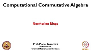 mod01lec04  Noetherian rings [upl. by Delaine684]