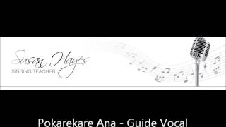 Pokarekare Ana  Traditional Māori Song  Susan Hayes rehearsal track [upl. by Ivett]