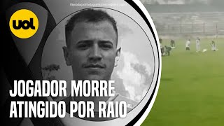 JOGADOR DE FUTEBOL MORRE AO SER ATINGIDO POR RAIO NO PARANÁ [upl. by Idmann]