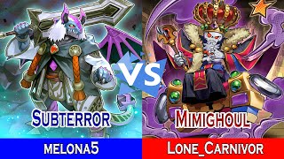 Subterror Mimighoul Vs Mimighoul  melona5 Vs LoneCarnivor  High Rated  Dueling Book [upl. by Duma711]