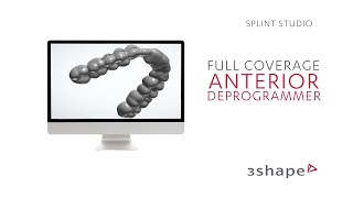 3Shape Splint Studio  Full coverage Anterior Deprogrammer  06 Production preparation [upl. by Drofnil]