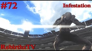 Infestation 72 เอาชีวิตรอดในโลกที่โหดเหี้ยม Hardcore [upl. by Airotkciv]