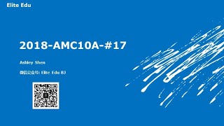 2018 AMC 10A Problem 17 [upl. by Yup]