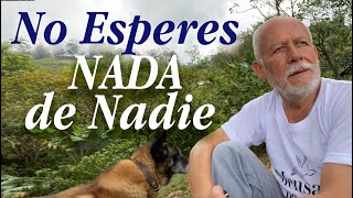 No esperes nada de nadie [upl. by Placido289]