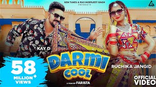 Darmi Cool Official Video  Ruchika Jangid  Kay D  Haryanvi Song [upl. by Gnouh]