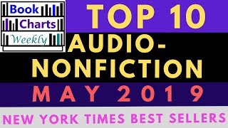 Top 10 Audiobooks  NONFICTION New York Times Best Sellers List May 2019 [upl. by Aneetsyrk]