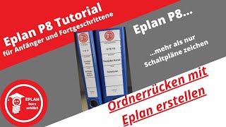 So erstellst du auch den Ordnerrücken für deinen Schaltplan automatisch mit EPLAN P8 [upl. by Nalyk860]