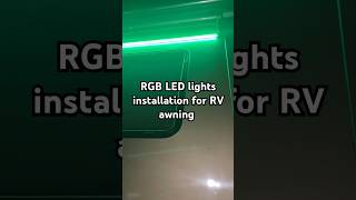 RGB LED lights installation for RV awning shorts [upl. by Anal]