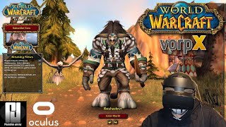 Play World Of Warcraft for FREE in VR with VorpX upto Level 20  Oculus Rift S  RTX 2070 Super [upl. by Pentha]