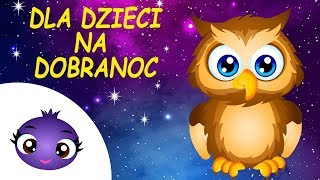 Dla dzieci na dobranoc [upl. by Enelegna]