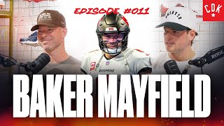 Casa De Klub 011 Baker Mayfield [upl. by Mirabel738]