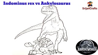 How to draw dinosaurs  Jurassic World  Indominus rex vs Ankylosaurus drawing  dinosaur drawing [upl. by Atims581]