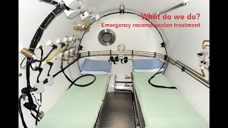 What do we do Emergency Recompression Treatment [upl. by Rotman]