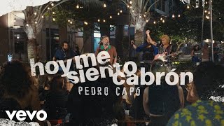 Pedro Capó  Hoy Me Siento Cabrón Live Performance [upl. by Eillim210]