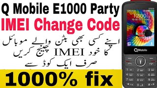 Q Mobile E1000 party imei change code new 2021 [upl. by Ahsenyt]