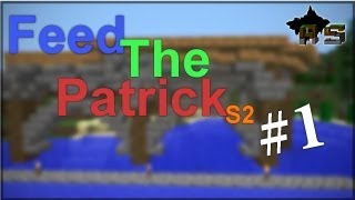 Feed The Patrick S2  1  Début en douceur FR [upl. by Rybma979]