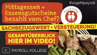 Wie werden Kantinenmahlzeiten  Essensmarken versteuert Was ist der Sachbezugswert Einfach erklärt [upl. by Branscum562]