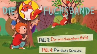 Die Fuchsbande  Folge 2 Fall 3 Der verschwundene Apfel  Fall 4 Der dicke Schmutz [upl. by Lyman943]