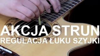 Regulacja łuku szyjki gitary akustycznej Akcja strun cz1  Truss rod adjustment [upl. by Tala]