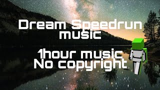 Dream speedrun music  1hour music  No copyright [upl. by Ramah]