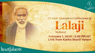 151st Birth Anniversary Celebrations of Lalaji Maharaj  1st Feb 2024  530 PM IST  Daaji  Kanha [upl. by Eadahc]