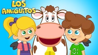 La Vaca Lechera Cancion Infantil las mejores  Los Amiguitos [upl. by Els151]