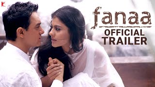 Fanaa  Official Trailer  Aamir Khan  Kajol  Kunal Kohli  Aditya Chopra [upl. by Arualana]