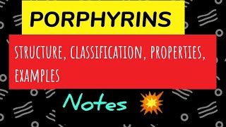 PORPHYRIN structure properties ampclassification 🤩 Biochemistry [upl. by Anelhtak]