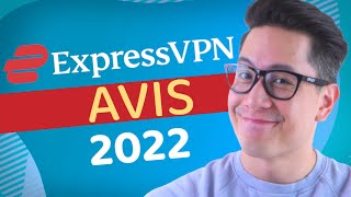 ExpressVPN avis 2022  Fautil faire confiance à ce VPN  Le pour et le contre [upl. by Zeuqcaj]