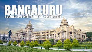 Bengaluru Vibe A Visual Dive into Tradition amp Innovation [upl. by Qahsi]