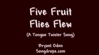 TONGUE TWISTER SONG Five Fruit Flies Flew [upl. by Ardell986]