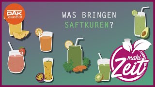 Was bringen Saftkuren  mahlZeit  DAKGesundheit [upl. by Garceau754]